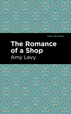 ROMANCE OF A SHOP, THE