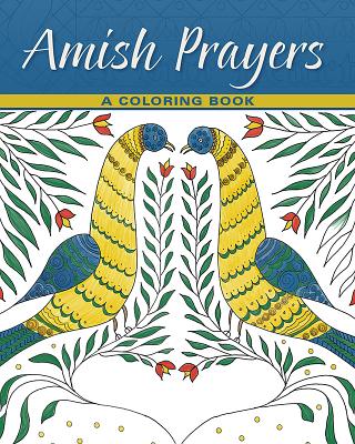Amish Prayers A Coloring Book
