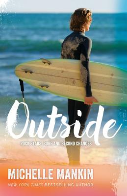 Outside (Rock Stars, Surf and Second Chances)