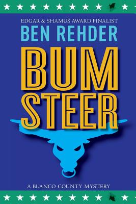 Bum Steer (Blanco County Mysteries) (Volume 9)