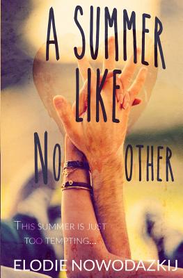 A Summer Like No Other (Broken Dreams)