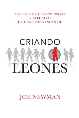 Image for Criando Leones (Spanish Edition) Criando Leones (Spanish Edition)