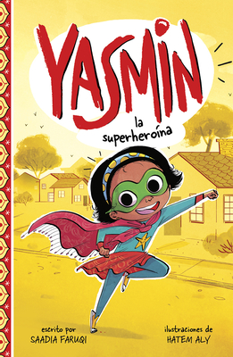 Yasmin la Superherona Yasmin the Superhero