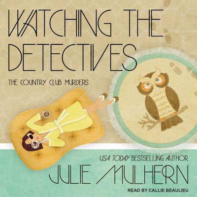 Image for Watching the Detectives (Country Club Murders)