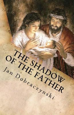 Image for Shadow of the Father Shadow of the Father