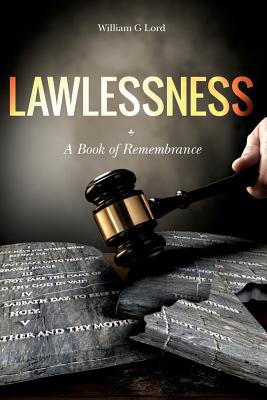 Lawlessness: A Book of Remembrance
