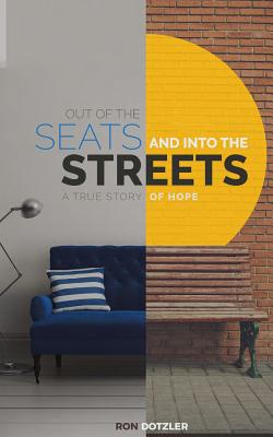 Image for Out of the Seats and Into the Streets Out of the Seats and Into the Streets