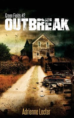 Green Fields: Outbreak