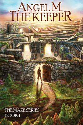The Keeper (The Maze Series) (Volume 1)
