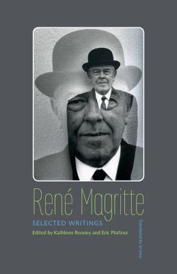 Ren Magritte; Selected Writings