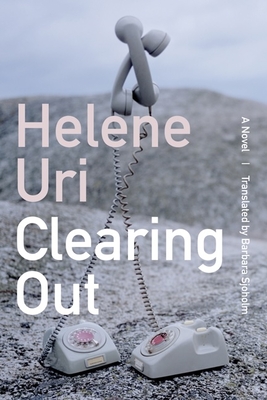 Image for Clearing Out: A Novel Clearing Out: A Novel