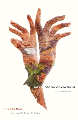 The Philosophy of Movement: An Introduction