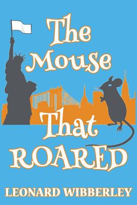 The Mouse That Roared (The Grand Fenwick Series)