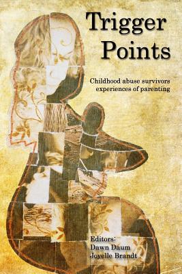 Trigger Points: Childhood abuse survivors experiences of Parenting