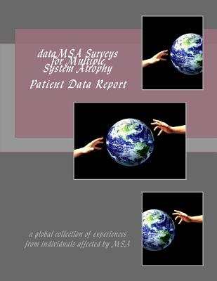 dataMSA Surveys for Multiple System Atrophy: Patient Data Report