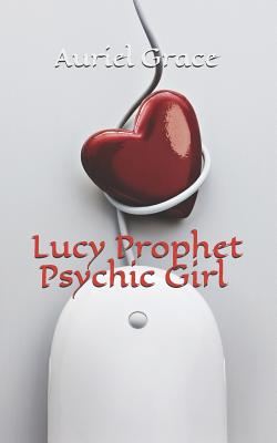 Lucy Prophet -Psychic Girl