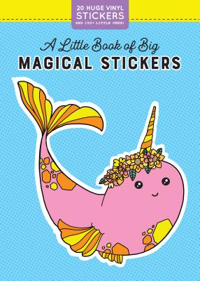 Image for A Little Book of Big Magical Stickers (Pipsticks+Workman) A Little Book of Big Magical Stickers (Pipsticks+Workman)
