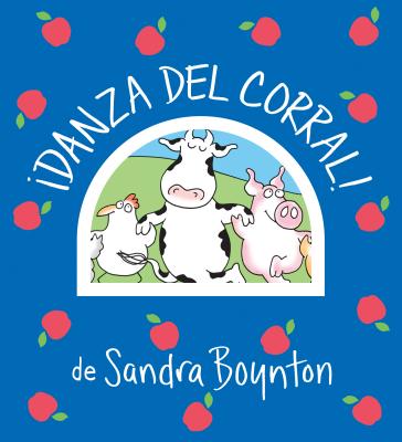 Image for ¡Danza del corral! / Barnyard Dance! Spanish Edition (Boynton on Board)