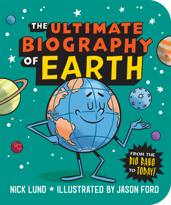 The Ultimate Biography of Earth: From the Big Bang to Today!