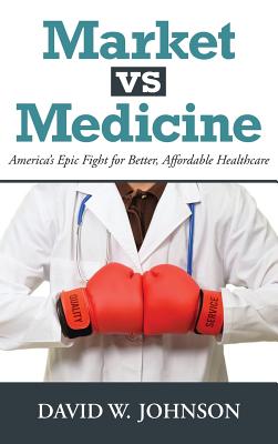 Market vs Medicine: America's Epic Fight for Better, Affordable Healthcare