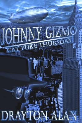 Johnny Gizmo - Cat Puke Thursday