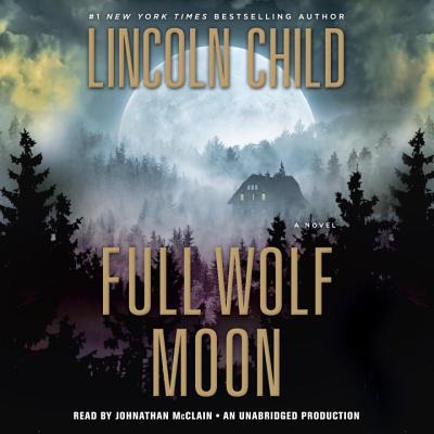 Full Wolf Moon: A Novel (Jeremy Logan Series)