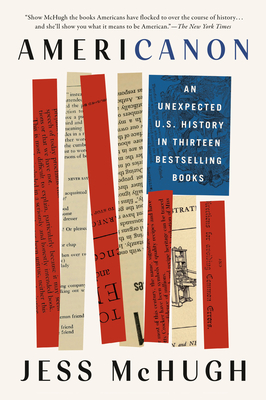 Image for Americanon: An Unexpected U.S. History in Thirteen Bestselling Books