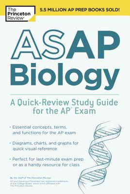 ASAP Biology: A Quick-Review Study Guide For The A