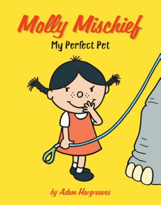 My Perfect Pet (Molly Mischief)