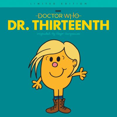 Dr. Thirteenth: Limited Edition (Doctor Who / Roger Hargreaves)