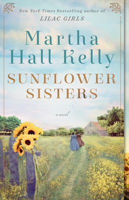 Sunflower Sisters: A Novel