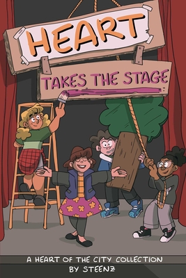 Heart Takes the Stage: A Heart of the City Collection (Volume 1)