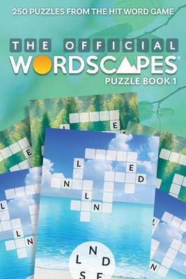The Official Wordscapes Puzzle Book Volume 1 (Volume 1)