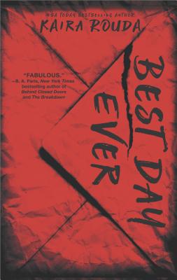 Best Day Ever: A Novel
