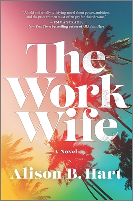 The Work Wife: A Novel