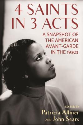 4 saints in 3 acts: A snapshot of the American avant-garde in the 1930s