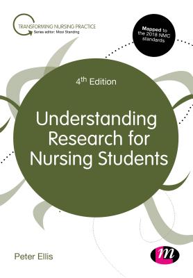 Understanding Research for Nursing Students (Transforming Nursing Practice Series)