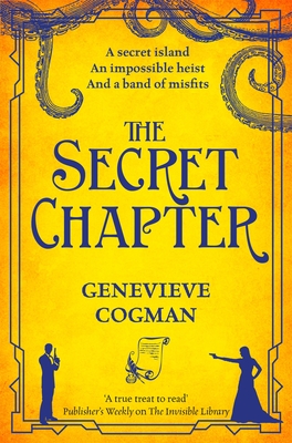 The Secret Chapter (The Invisible Library series)