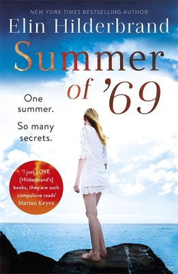 Summer of '69: One Summer. So Many Secrets . . . The most unputdownable beach read of summer 2019