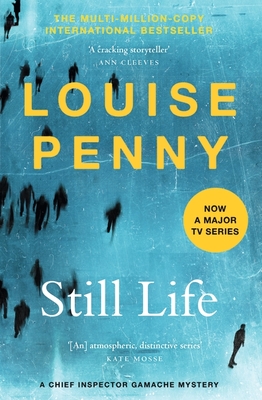 Image for Still Life: (Chief Inspector Gamache Novel Book 1) Still Life: (Chief Inspector Gamache Novel Book 1)