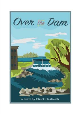 Over the Dam