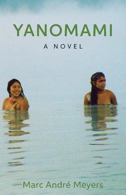 Yanomami: A novel