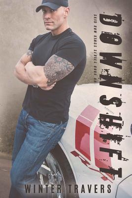 Downshift: Skid Row Kings Series