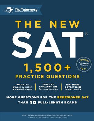 The New SAT: 1,500+ Practice Questions
