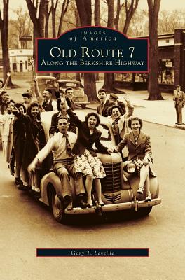 Old Route 7: Along the Berkshire Highway Image for Old Route 7: Along the Berkshire Highway