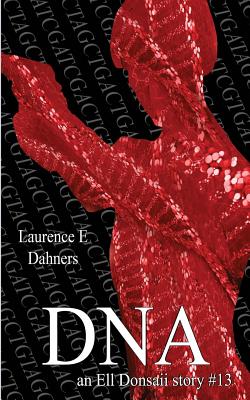 DNA (an Ell Donsaii story #13)