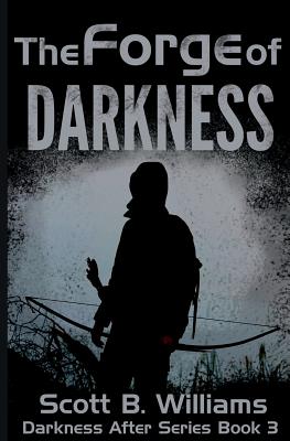 The Forge of Darkness (Darkness After Series) (Volume 3)