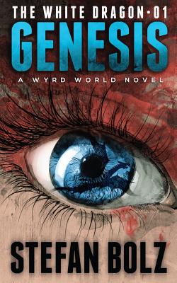 The White Dragon 01: Genesis (Volume 1)