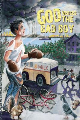 God Verses The Bad Boy