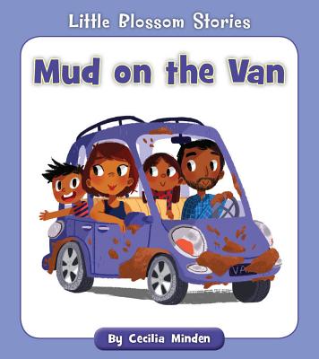 Mud on the Van (Little Blossom Stories)